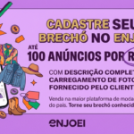 Eu vou cadastrar seu brechó no Enjoei
