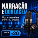 Eu vou narrar ou dublar seu projeto