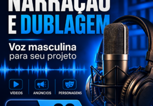 Eu vou narrar ou dublar seu projeto