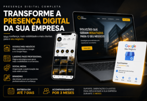 Eu vou criar a presença digital completa da sua empresa.