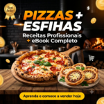 Eu vou te entregar Pizza + Esfiha Profissional+ebook