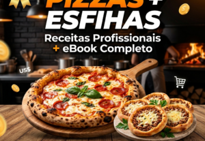 Eu vou te entregar Pizza + Esfiha Profissional+ebook