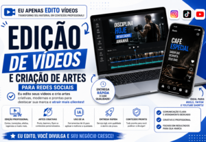 Eu vou Editar Vídeos, Artes e Posts Criativos para Seu Negóc...