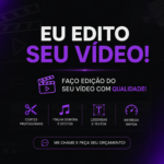Eu vou editar seu vídeo, seja ele para redes sociais/youtube