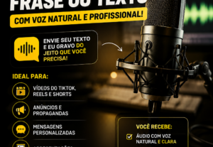 Eu vou gravar qualquer frase ou texto enviado por você