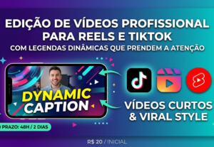 Eu vou editar seus vídeos de Reels e TikTok⁠