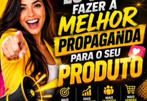 Eu vou fazer a melhor propaganda para o seu produto em até 2...
