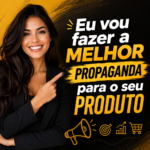 Eu vou fazer a melhor propaganda para o seu produto ou servi...