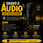 Eu vou enviar um áudio falando o que você quiser