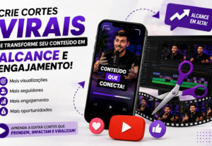 Eu vou criar cortes que aumentam seu engajamento