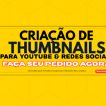 Eu vou criar thumbnails chamativas para YouTube