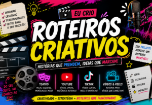 Eu vou criar roteiros criativos para vídeos, teatro e etc...