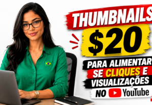 Eu vou fazer Thumbnails que VENDEM. Transforme Cliques em Lu...