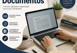 Eu vou fazer a digitação dos seus documentos importantes