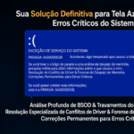Eu vou resolver erros críticos e tela azul no seu PC