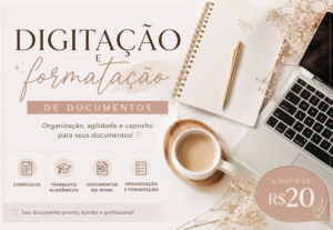 Eu vou digitar e/ou formatar seus documentos rapidamente