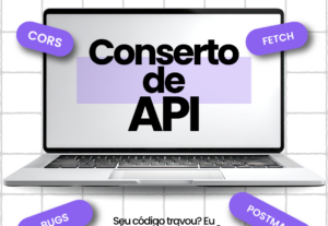 Eu vou consertar erros de API, CORS e Fetch no seu código