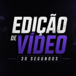 Eu vou fazer uma edição de vídeo de até 30 segundos para voc...