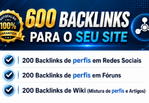 Eu vou criar 600 backlinks variados de alta qualidade