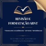 Eu vou revisar e formatar seu trabalho acadêmico em ABNT