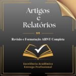 Eu vou revisar e formatar seu artigo ou relatório em ABNT
