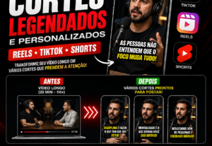 Eu vou fazer cortes para Reels, TikTok e Shorts