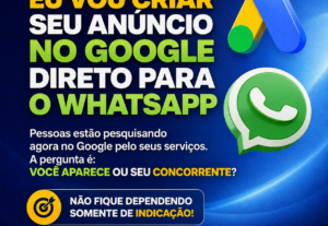 Eu vou criar seu anuncio no Google direto para o WhatsApp