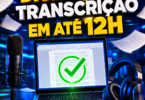 Eu vou digitar ou transcrever seus documentos e áudios com E