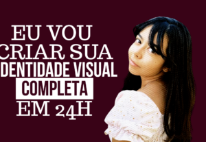 Eu vou criar sua identidade visual em 24h
