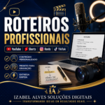 Eu vou criar roteiros profissionais para YouTube e Shorts