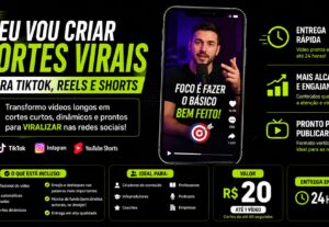 Eu vou criar cortes virais para tik tok, reels e shorts