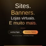 Eu vou fazer Sites, Banner e Lojas Virtuais-Entrega em Até 7...