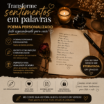 Eu vou transformar seus sentimentos em um poema inesquecível