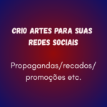 Eu vou fazer 4 artes para redes sociais.