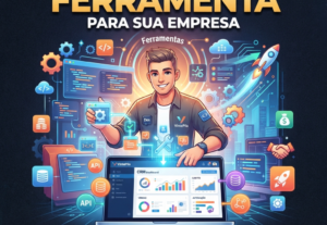 Eu vou criar a ferramenta para sua empresa