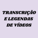 Eu vou transcrever e legendar precisamente os seus vídeos