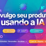 Eu vou fazer um vídeo divulgando seu produto usando a ia
