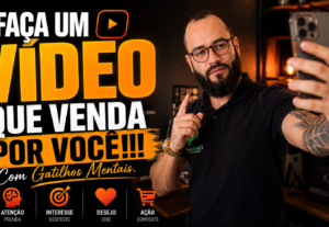 Eu vou gravar vídeos para empresas com Gatilhos Mentais