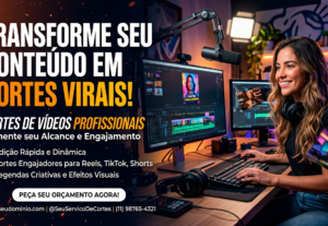 Eu vou Criar cortes do seu video para enganjamento