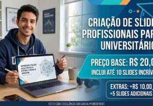 Eu vou fazer slides pra você universitário