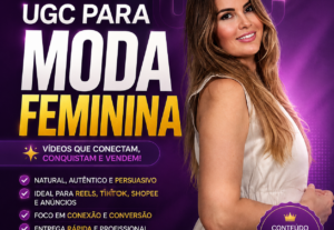 Eu vou Fazer vídeo UGC moda feminina reels anuncios que vend...