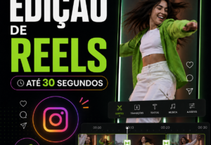 Eu vou editar seu Reels profissional de até 30 segundos
