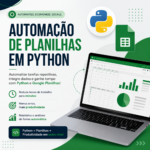 Eu vou automatizar suas planilhas do Excel ou dados em Pytho...