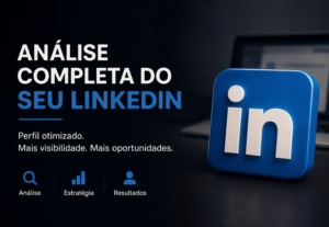 Eu vou deixar seu LinkedIn Pronto para Conquistar Empregos