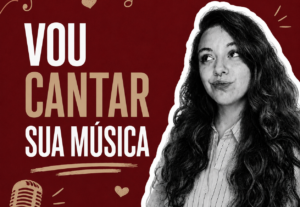 Eu vou cantar qualquer música que você quiser.