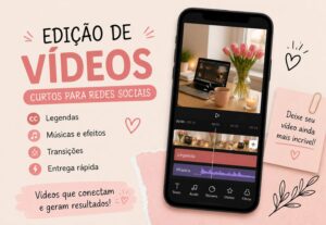 Eu vou editar vídeos curtos para suas redes