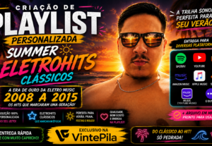 Eu vou criar sua playlist de Summer Eletrohits Clássicos