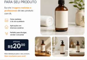 Eu vou criar 10 fotos de ia para seus produtos