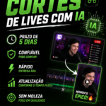 Eu vou fazer cortes das suas lives
