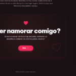 Eu vou fazer um site para pedir sua amada em namoro.
